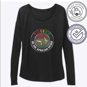 Raised in an African Home long sleeve